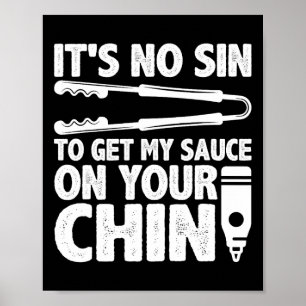 Póster No es pecado conseguir mi salsa Funny Bbq Smoker B