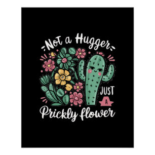 Póster No es solo una broma de cactus de flores