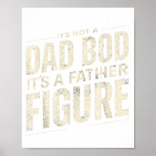 Póster No Es Un Cuerpo De Papá Es Una Figura Paterna Fa
