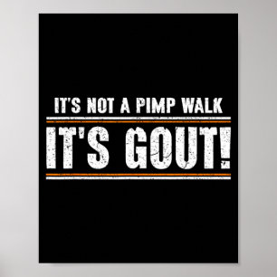 Póster No es un paseo Gota Divertido Hombre Mayor Humor M