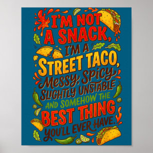 Póster No es un snack, un taco callejero completo, divert