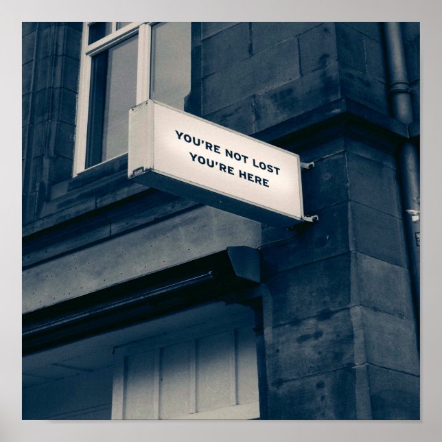 Póster No estás perdido. Estás aquí. (Frente)