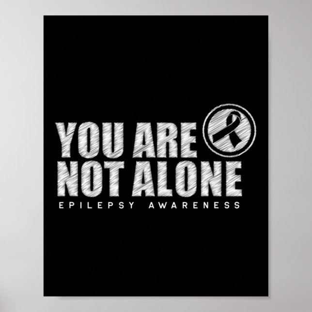 Póster No Estás Solo Con Epilepsia De Día Púrpura Awarene (Frente)
