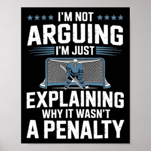 Póster No estoy discutiendo, solo estoy explicando por qu
