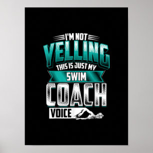 Póster No Estoy Gritando Al Entrenador De Natación Voz Gr