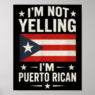Póster No estoy gritando - Cita graciosa puertorriqueña