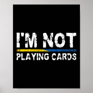 Póster No Estoy Jugando Cartas Apoyo a Ucrania