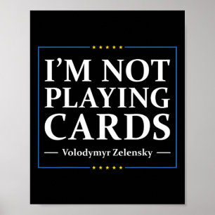 Póster No Estoy Jugando Cartas - Paz Para Ucrania Bandera