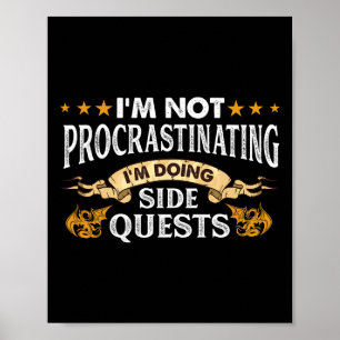 Póster No Estoy Procrastinando Estoy Haciendo Misiones Se