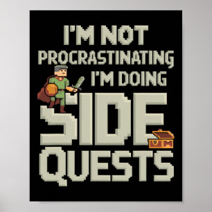 Póster No Estoy Procrastinando Misiones Laterales Diverti