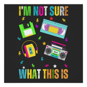 Póster No Estoy Seguro De Qué Son Los Hombres Mujeres Niñ