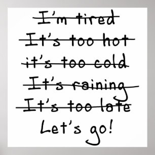 Póster No Excuses...Let's Go