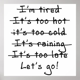Póster No Excuses...Let's Go
