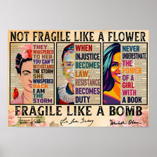 Póster No frágil como una flor, frágil como una bomba