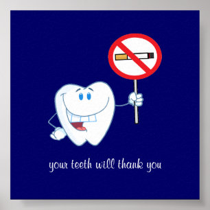 Póster No Fumar - Tus Dientes Te Darán Las Gracias Poster