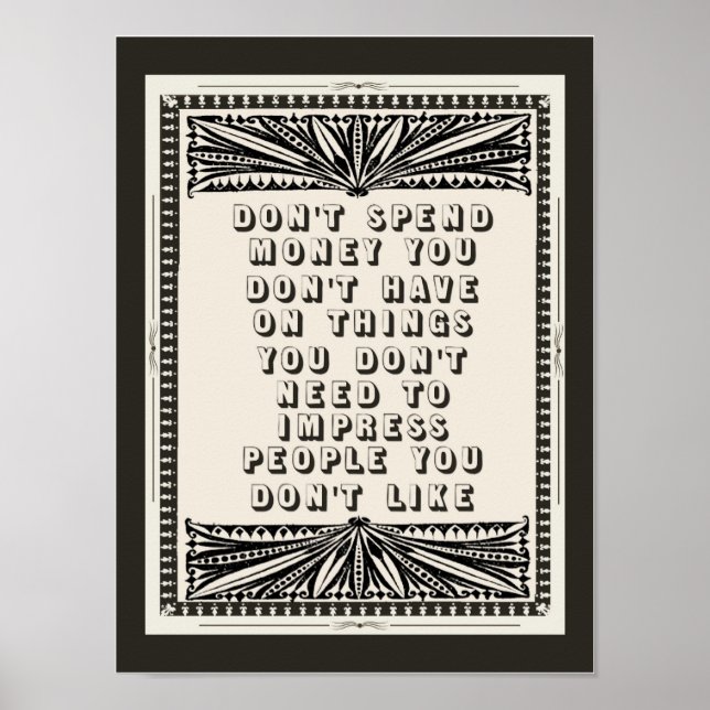 Póster No gastes dinero que no tienes consejos divertidos (Frente)