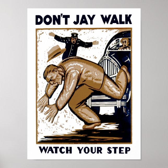 Póster No hagas el Jay Walk (Frente)