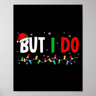Póster No hago conjuntos navideños a juego, pero sí de pa