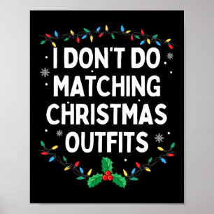 Póster No Hago Outfits Navideños a Juego Familia Navidad