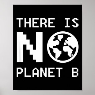 Póster No Hay Conciencia Planetaria B Activismo Ambiental