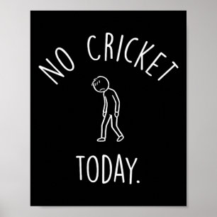 Póster No hay cricket hoy triste figura de palo amantes d