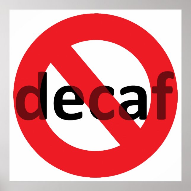 Póster ¡No Hay Decaf! (Frente)