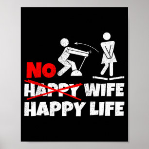Póster No hay esposa feliz feliz por la vida esposas novi