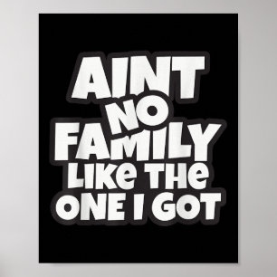Póster No Hay Familia Como La Que Tenemos Reunión Familia