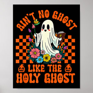 Póster No Hay Fantasma Como El Espíritu Santo Jesús Crist