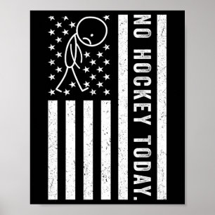 Póster No Hay Hockey Hoy, Bandera Divertida De Estados Un