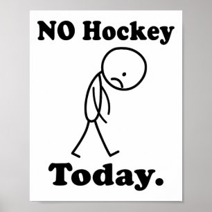 Póster No Hay Hockey Hoy, Divertido Para Amantes del Hock