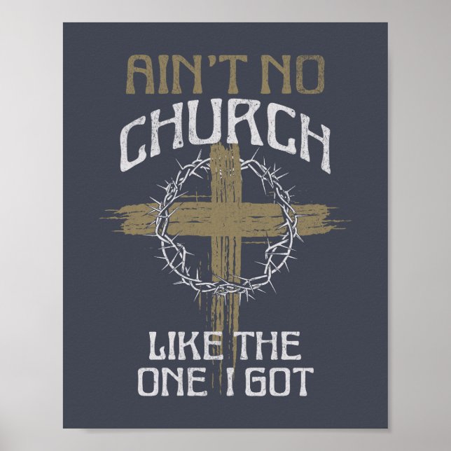 Póster No hay iglesia como la que tengo diseño de texto (Frente)