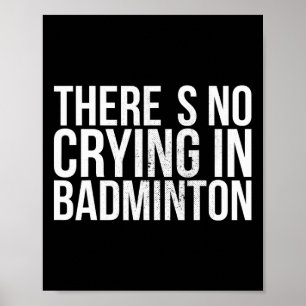 Póster No hay llanto en Badminton Texto en negrita