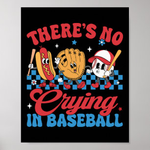 Póster No Hay Lloros En El Béisbol Funny Game Day Base