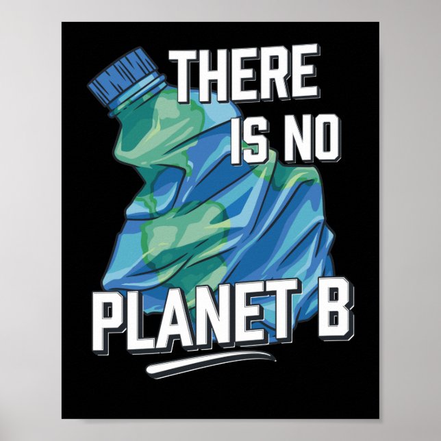 Póster No hay planeta B, protección ambiental (Frente)