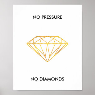 Póster No hay presión No Diamantes Relieve metalizado dor