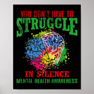 Póster No Hay Que Luchar En Silencio Por La Salud Mental 