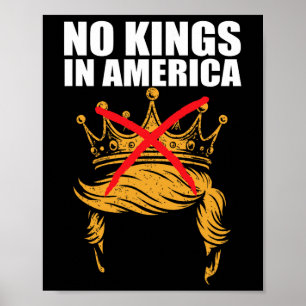 Póster No hay reyes en América activista patriótico anti