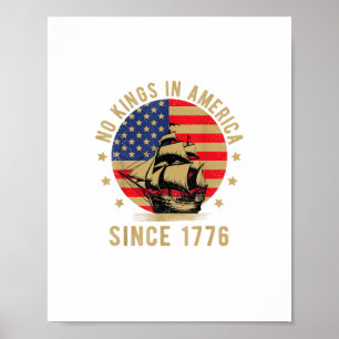 Póster No Hay Reyes En América Desde 1776 Bandera De EE.