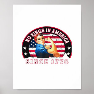 Póster No Hay Reyes En América Desde 1776 Bandera De EE. 