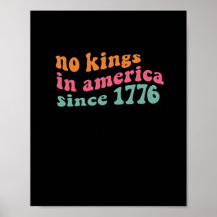 Póster No hay reyes en América desde 1776 Freedom Classic