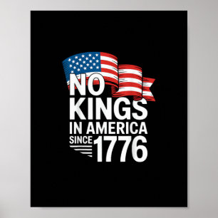 Póster No Hay Reyes En América Desde 1776 Protesta Creati