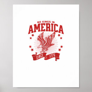 Póster No Hay Reyes En América Desde 1776 USA Águila