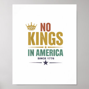 Póster No Hay Reyes En América Desde 1776 Vintage Patriót