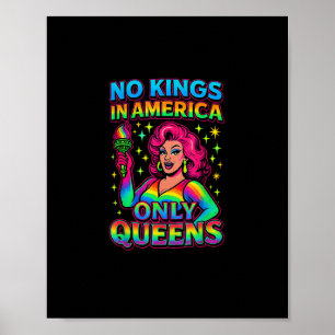 Póster No Hay Reyes En América Solo Reinas Divertidas LGT