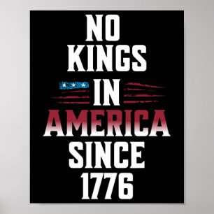 Póster No Hay Reyes En Estados Unidos Desde 1776 Bandera 