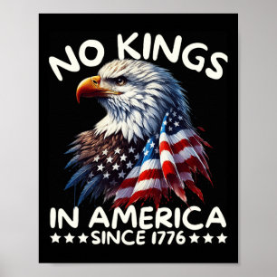 Póster No Hay Reyes En Estados Unidos Desde 1776 Nosotros