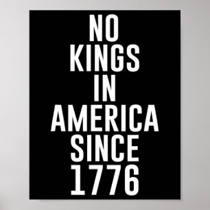 Póster No Hay Reyes En Estados Unidos Desde 1776 Patrióti