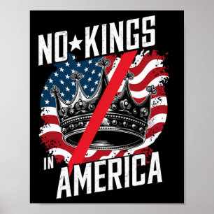 Póster No hay reyes en la corte de Estados Unidos protest