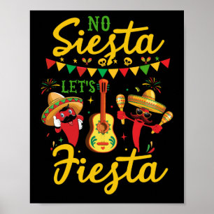 Póster No hay siesta vamos a poner la fiesta mexicana en